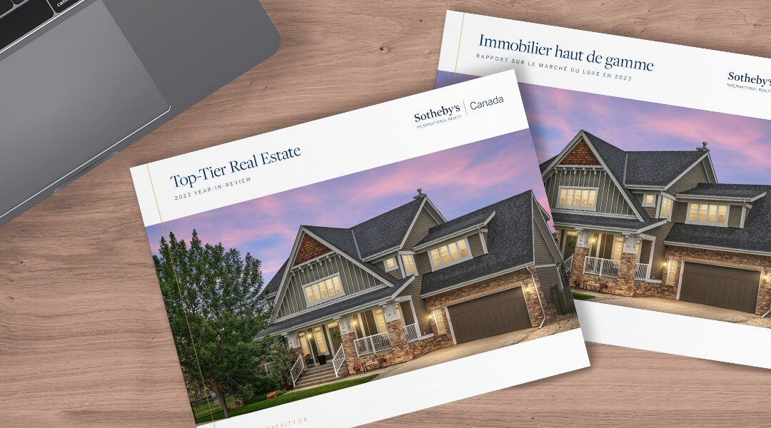Transformation in Canada’s luxury real estate market: Sotheby’s 2023 recap and outlook for year ahead